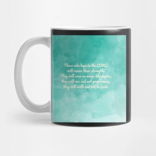 Hope in the Lord Scripture, Isaiah 40:31 Mug